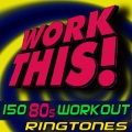 Work This! Workout - Like a Virgin (Remix)