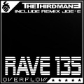 Overflow、The Third Man - Rave 135 (original Mix)