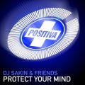 DJ Sakin & Friends - Protect Your Mind