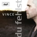 Vince - Du Fehlst