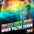 Fran Lk - When You're Down