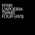 Capoeira Twins - Four
