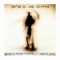Jens O. vs. Ti-Mo - I Want You