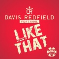 Davis Redfield - Like That