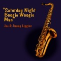 Saturday Night Boogie Woogie Man