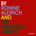 Ronnie Aldrich、The Squadronaires - Fight of the Foo Birds