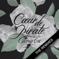 Cœur de pirate - Carry On (Felix Cartal Remix)