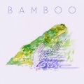 Bamboo - Be Brothers