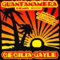 Cecilia Gayle - Guantanamera (Los Amigos Remix Remix)