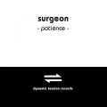 Surgeon - Patience, Pt. 1