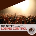 The Nycer、Deeci - Losing Control (Radio Edit Full Vocal Mix)