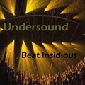 Undersound - Beat Insidious