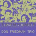 don friedman trio - In Your Own Sweet Way