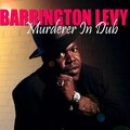 Barrington Levy - Murderer Dub