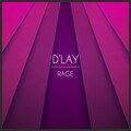 D'Lay - Rage