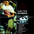Shelter - Crushing Some One You Love
