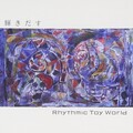Rhythmic Toy World - ステレオタイパー