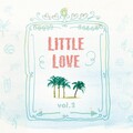 Little Love, Vol. 2