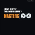 Jimmie Giuffre - The Train and the River