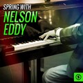 nelson eddy - I Love You Truly