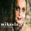 Mikaela - Il cielo di Taipei