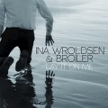 Ina Wroldsen、Broiler - Lay It On Me