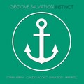 Groove Salvation - Instinct