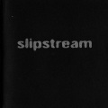 Slipstream - Up In Heaven
