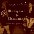 mary ann、Chuuwee - More Than Lover Friends