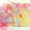 Sweet Rain - 눈꽃송E (雪花颂E) (雪花颂E)(Piano Solo)