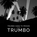 L'Orchestra Cinematique - Trumbo Goes to Prison