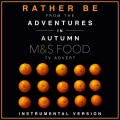 L'Orchestra Cinematique - Rather Be (From the M&S Food 