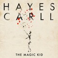 hayes carll - The Magic Kid