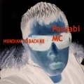 panjabi mc - Mundian to Bach Ke