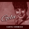Gelu - Canta Conmigo