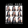 jack rose - Pretty Pictures