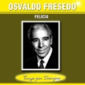 Osvaldo Fresedo - Por Tu Culpa