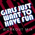 Golden V - Girls Just Want to Have Fun (Workout Mix Remix)