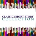 Classic Short Story Collection