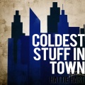 Hattie Hart - Coldest Stuff in Town