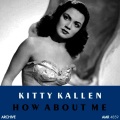 kitty kallen - It's a Lonesome Old Town