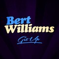 Bert Williams - Never Mo'