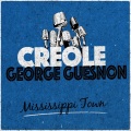 Creole George Guesnon - Mississippi Town