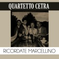 quartetto cetra - Ricordate Marcellino