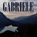 Gabriele - Vielleicht in 3, 4, 5, 6 Jahren 