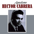 Héctor Cabrera - Ayudame