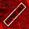Lalo - Lonely Won't Last