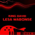King David - Lesa Wabonse, Pt. 2