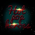 The Pop Heroes - The Hills