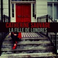 Catherine Sauvage - La fille de Londres